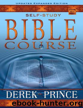 Self-Study Bible Course (Expanded) by PRINCE DEREK