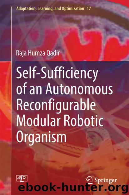 Self-Sufficiency of an Autonomous Reconfigurable Modular Robotic Organism by Raja Humza Qadir