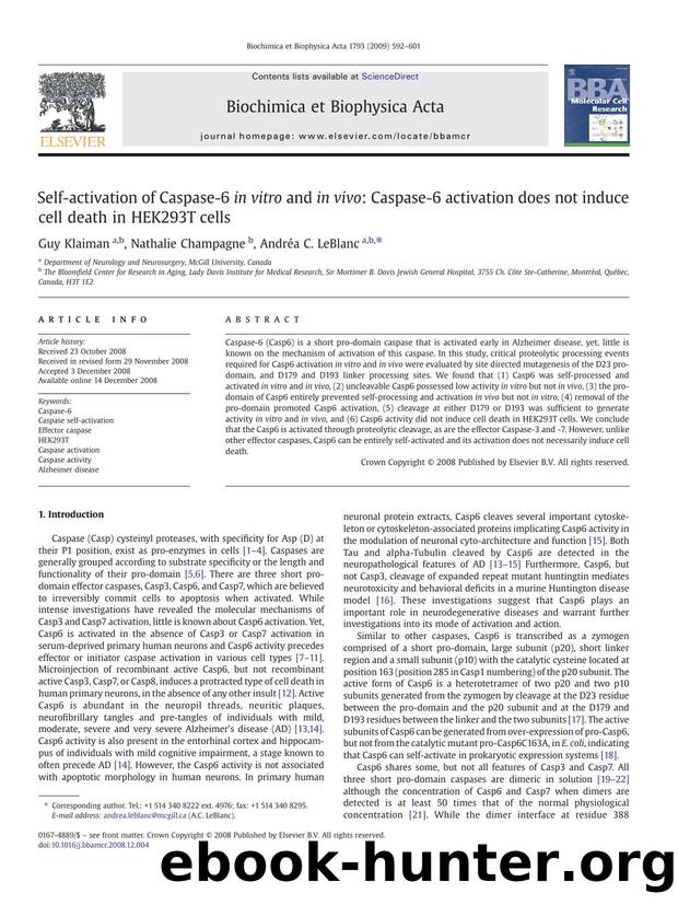 Self-activation of Caspase-6 in vitro and in vivo: Caspase-6 activation does not induce cell death in HEK293T cells by Guy Klaiman; Nathalie Champagne; Andréa C. LeBlanc