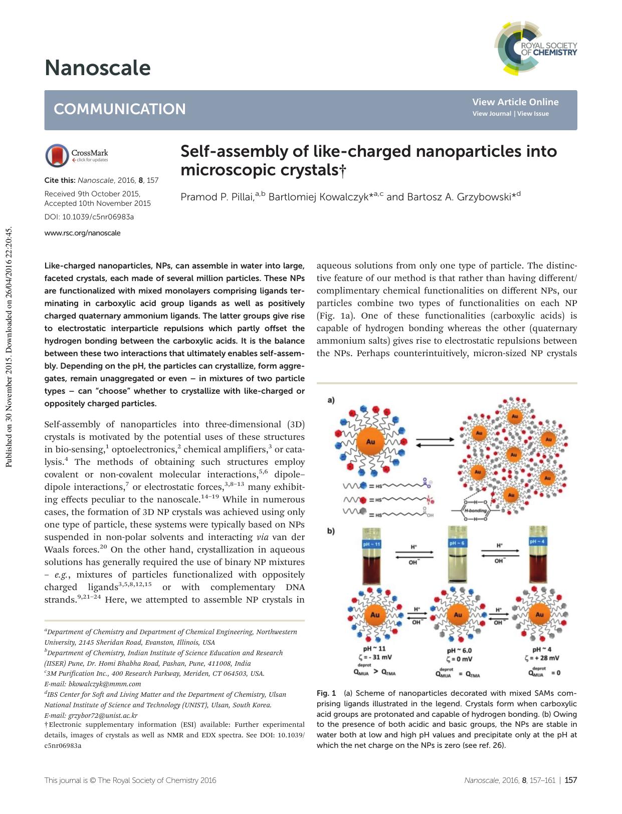 Self-assembly of like-charged nanoparticles into microscopic crystals by Pramod P. Pillai Bartlomiej Kowalczyk Bartosz A. Grzybowski