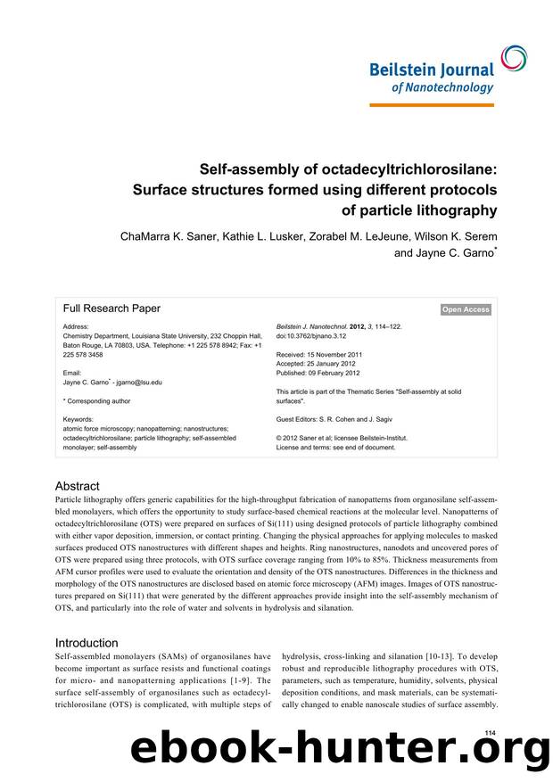 Self-assembly of octadecyltrichlorosilane: Surface structures formed using different protocols of particle lithography by ChaMarra K Saner Kathie L Lusker Zorabel M LeJeune Wilson K Serem Jayne C Garno
