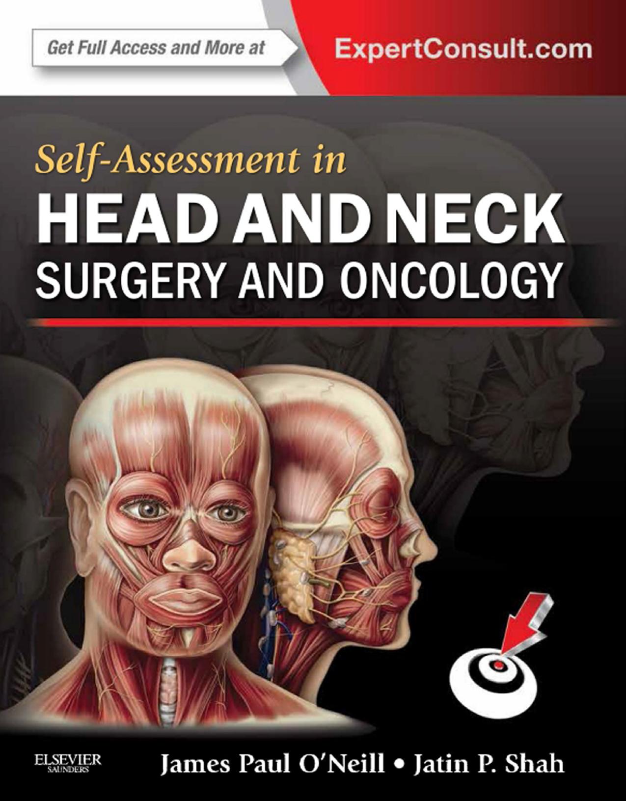 Self-assessment in head and neck surgery and oncology by O’Neill J. Shah J