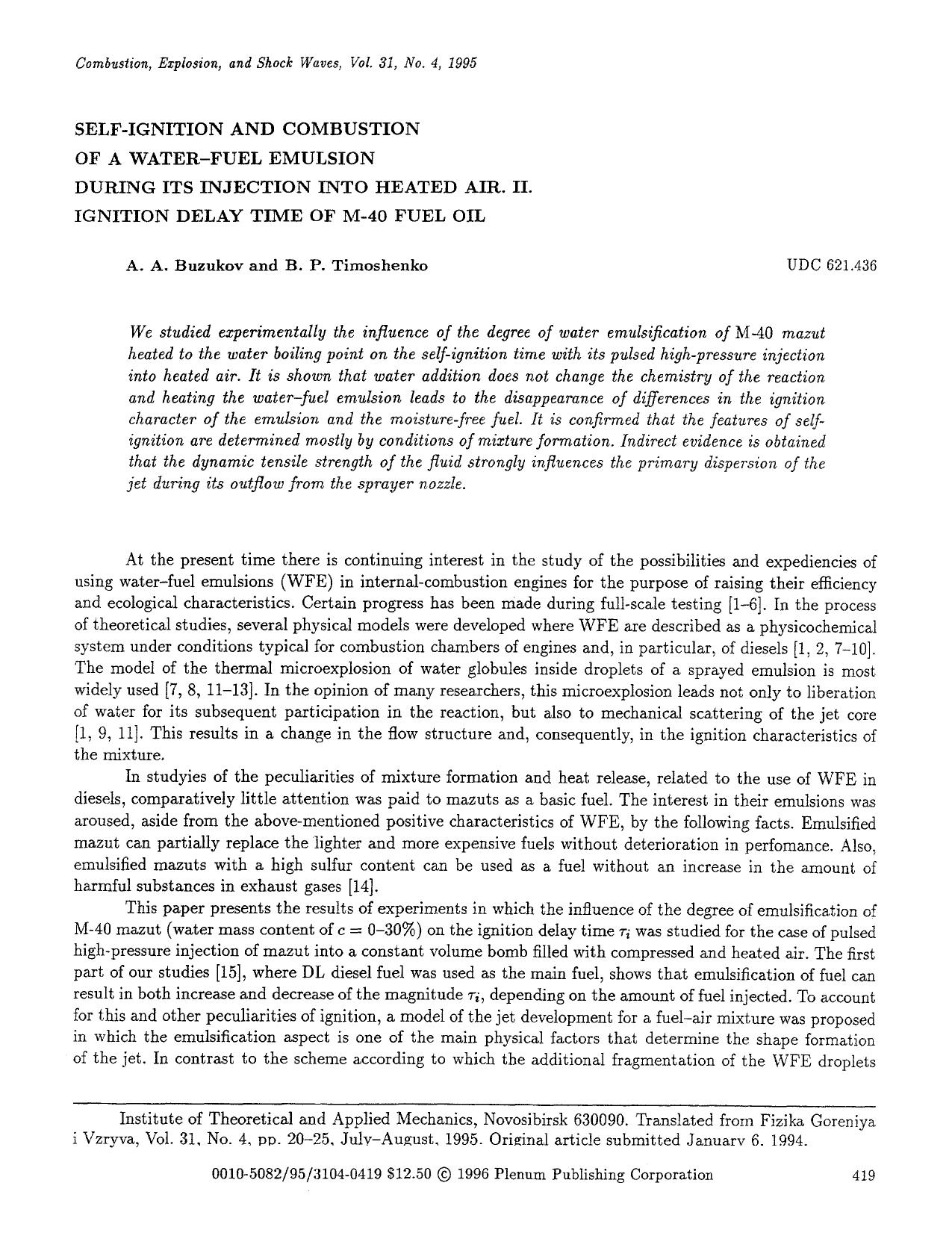 Self-ignition and combustion of a water-fuel emulsion during its injection into heated air. II. Ignition delay time of M-40 fuel oil by Unknown