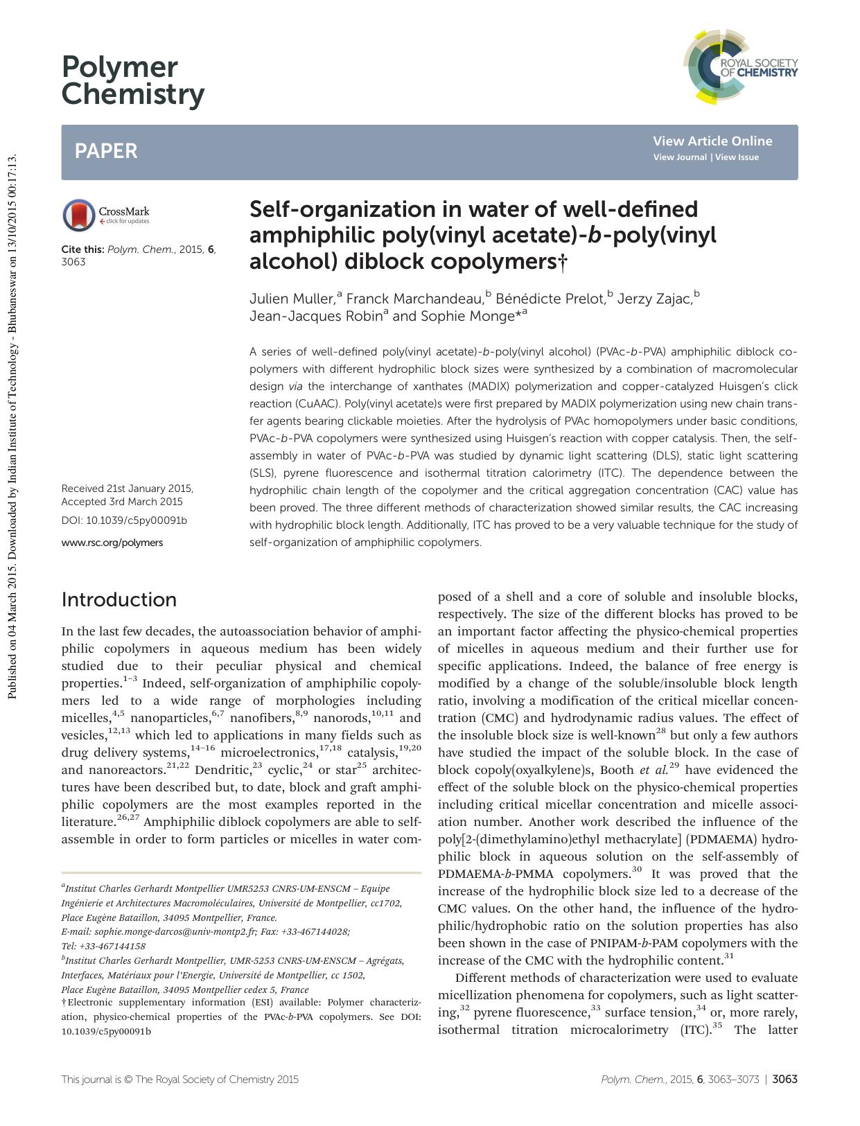 Self-organization in water of well-defined amphiphilic poly(vinyl acetate)-b-poly(vinyl alcohol) diblock copolymers by Julien Muller Franck Marchandeau Bénédicte Prelot Jerzy Zajac Jean-Jacques Robin Sophie Monge