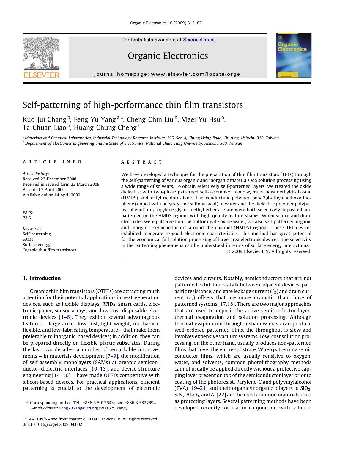Self-patterning of high-performance thin film transistors by Kuo-Jui Chang; Feng-Yu Yang; Cheng-Chin Liu; Meei-Yu Hsu; Ta-Chuan Liao; Huang-Chung Cheng