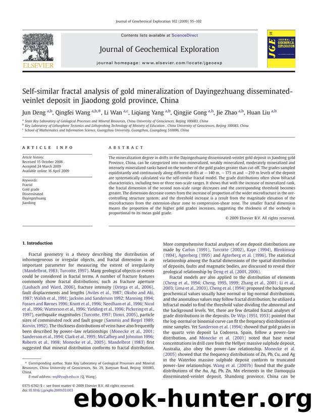 Self-similar fractal analysis of gold mineralization of Dayingezhuang disseminated-veinlet deposit in Jiaodong gold province, China by Jun Deng; Qingfei Wang; Li Wan; Liqiang Yang; Qingjie Gong; Jie Zhao; Huan Liu