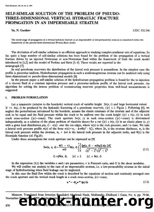 Self-similar solution of the problem of pseudo-three-dimensional vertical hydraulic fracture propagation in an impermeable stratum by Unknown