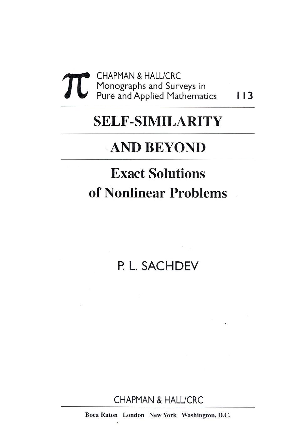 Self-similarity and beyond: exact solutions of nonlinear problems PNc by P.L. Sachdev