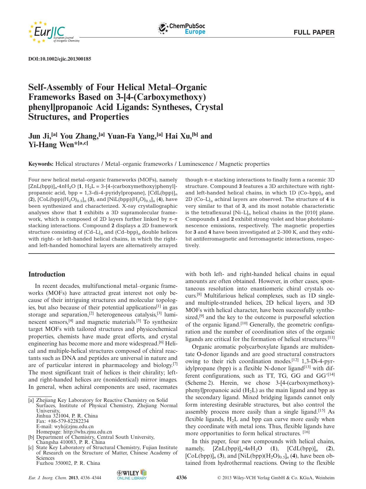 SelfAssembly of Four Helical MetalOrganic Frameworks Based on 3[4(Carboxymethoxy)phenyl]propanoic Acid Ligands: Syntheses, Crystal Structures, and Properties by Unknown