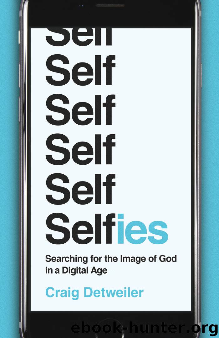 Selfies by Craig Detweiler