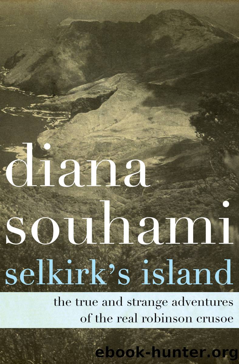 Selkirk's Island by Diana Souhami
