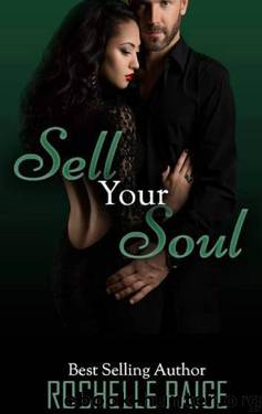 Sell Your Soul (Body & Soul Book 3) by Rochelle Paige
