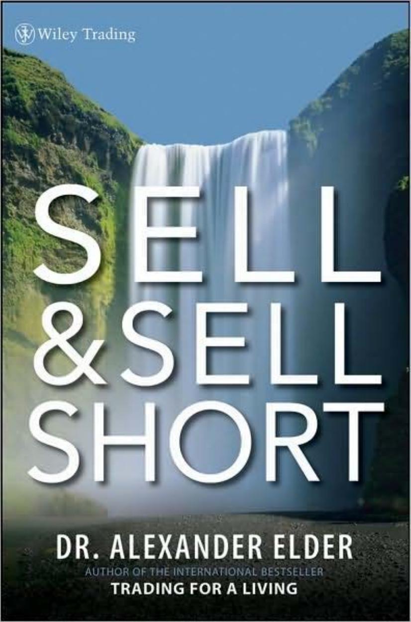 Sell and Sell Short (Wiley Trading) by Alexander Elder