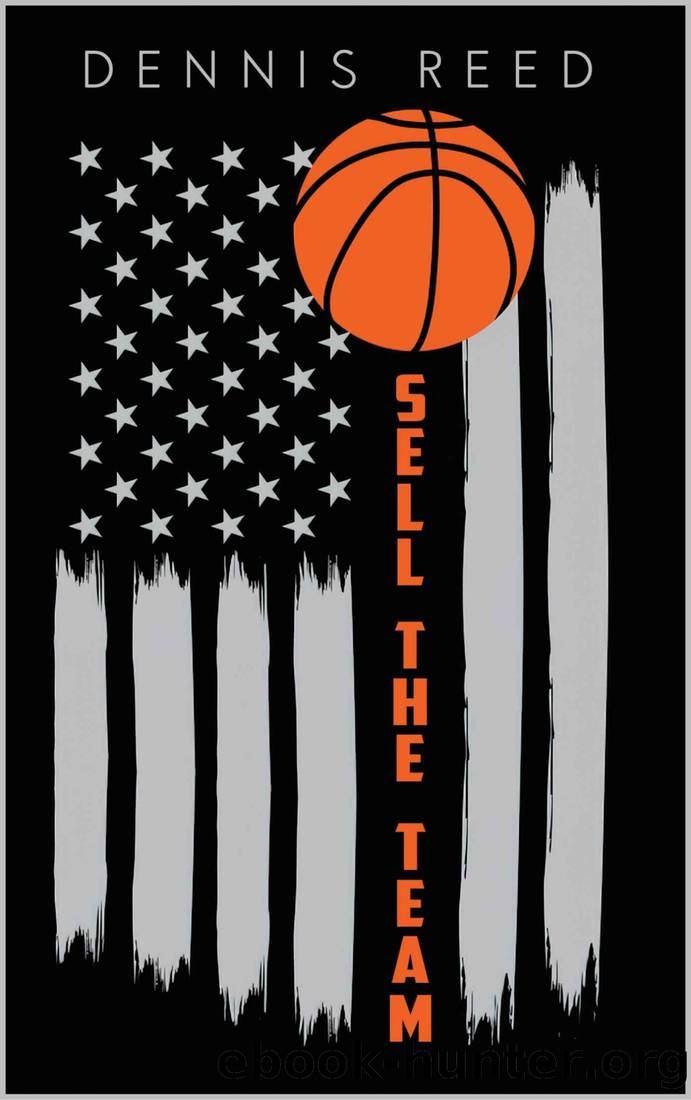 Sell the Team by Dennis Reed