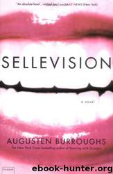 Sellevision: A Novel by Augusten Burroughs