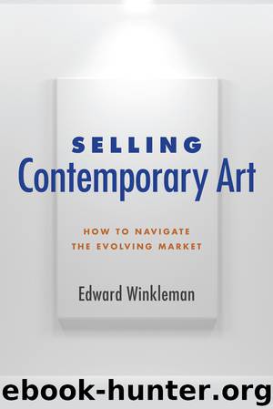 Selling Contemporary Art by Edward Winkleman
