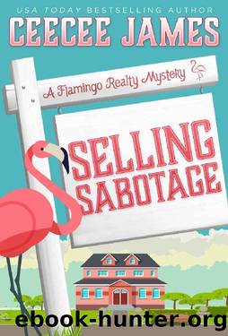 Selling Sabotage (A Flamingo Realty Mystery Book 9) by CeeCee James