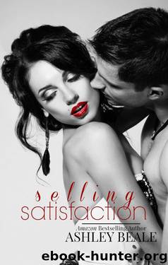 Selling Satisfaction by Ashley Beale