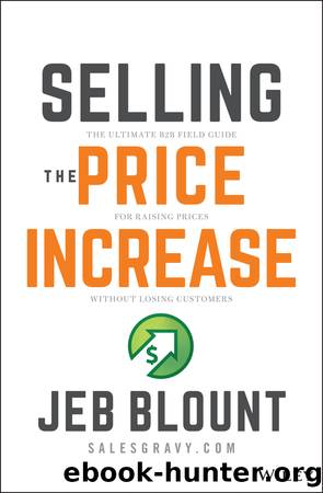 Selling the Price Increase by Jeb Blount