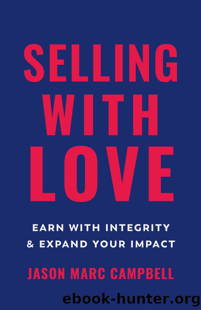 Selling with Love by Jason Marc Campbell