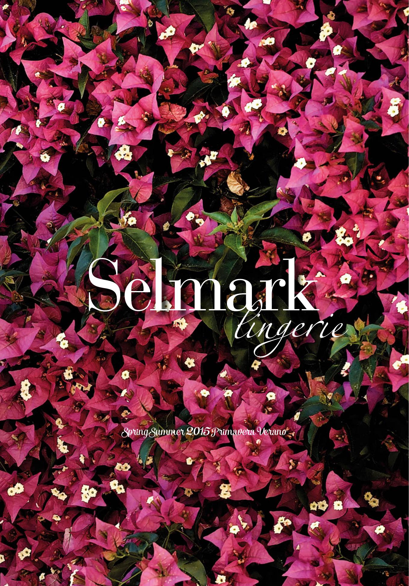 Selmark - Lingerie Spring Summer Collection Catalog 2015 by Unknow