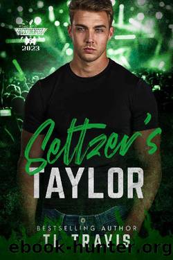 Seltzer's Taylor: Embrace the Fear book 3 (The Road to Rocktoberfest 2023) by TL Travis