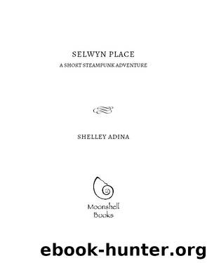 Selwyn Place by Shelley Adina