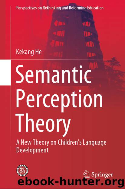 Semantic Perception Theory by Kekang He
