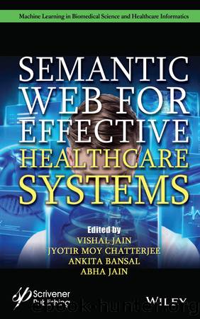 Semantic Web for Effective Healthcare Systems by Unknown