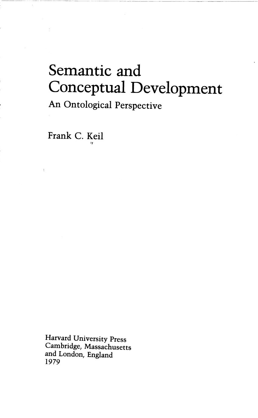 Semantic and Conceptual Development: An Ontological Perspective by Frank C. Keil