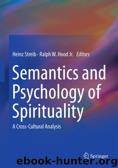 Semantics and Psychology of Spirituality by Heinz Streib & Ralph W. Hood Jr