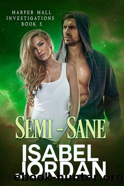 Semi-Sane by Isabel Jordan