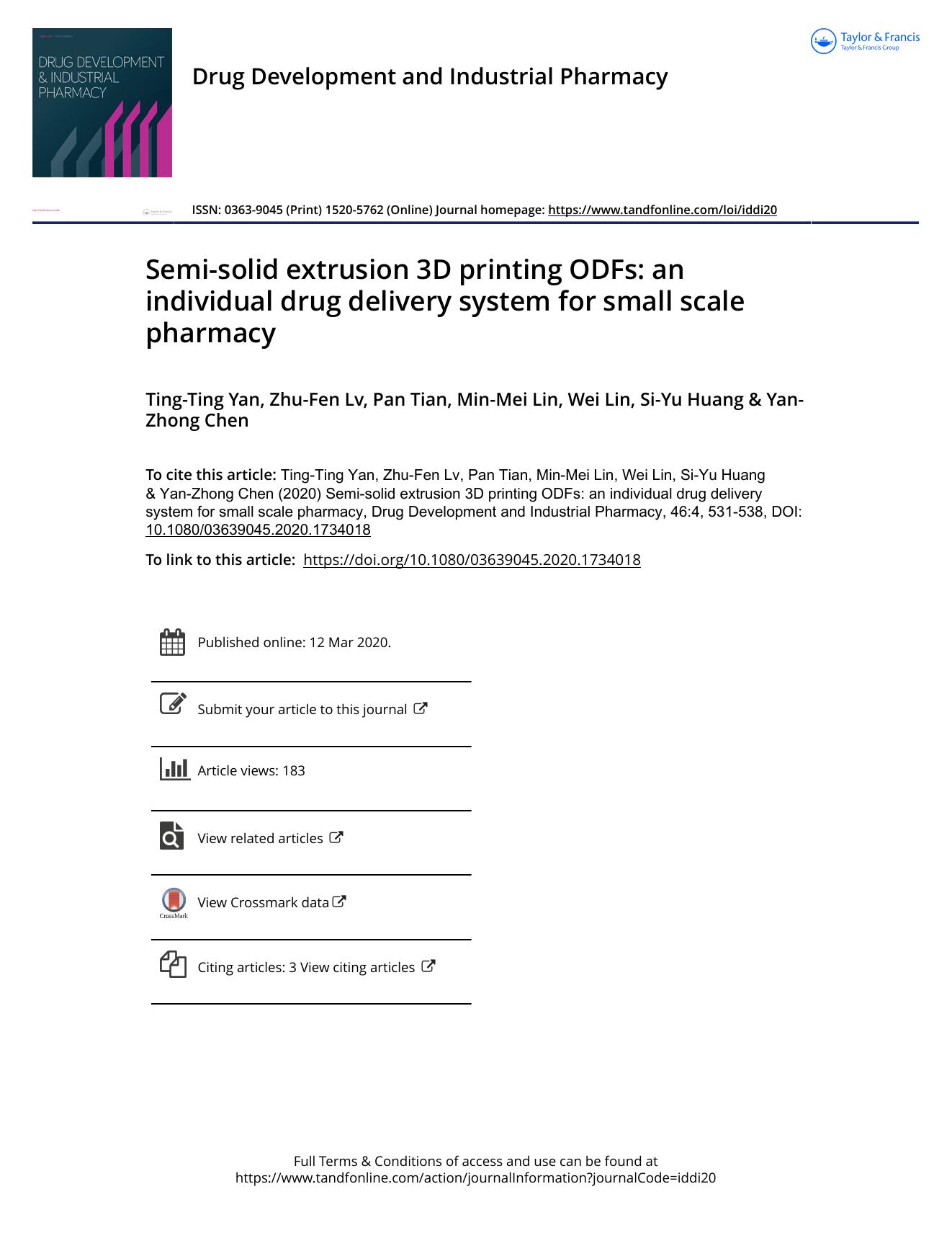 Semi-solid extrusion 3D printing ODFs: an individual drug delivery system for small scale pharmacy by Yan Ting-Ting & Lv Zhu-Fen & Tian Pan & Lin Min-Mei & Lin Wei & Huang Si-Yu & Chen Yan-Zhong