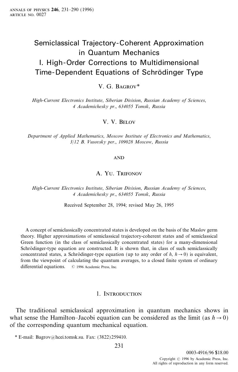 Semiclassical Trajectory-Coherent Approximation in Quantum Mechanics I. High-Order Corrections to Multidimensional Time-Dependent Equations of SchrÃ¶dinger Type by Bagrov V. G. et al