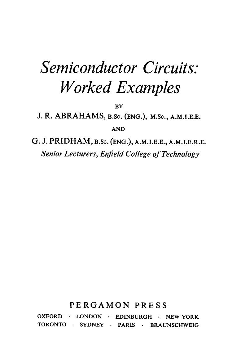 Semiconductor Circuits. Worked Examples by J. R. Abrahams G. J. Pridham and N. Hiller (Auth.)