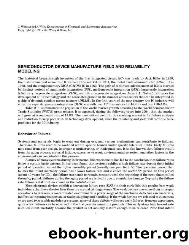Semiconductor Device Manufacture Yield and Reliability Modeling". In: Wiley Encyclopedia of Electrical and Electronics Engineering by Unknown