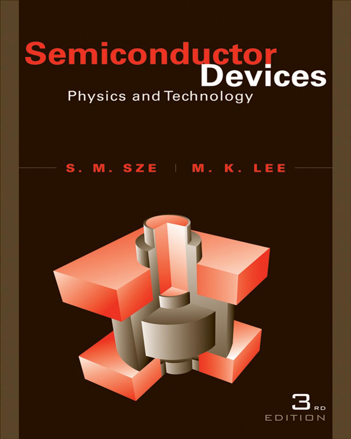 Semiconductor Devices - Physics and Technology by 3 ed 2