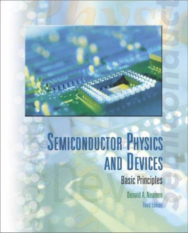 Semiconductor Physics And Devices 3rd ed. by J. Neamen
