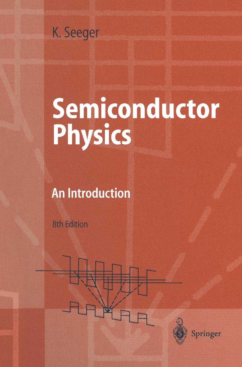 Semiconductor Physics: An Introduction by Unknow
