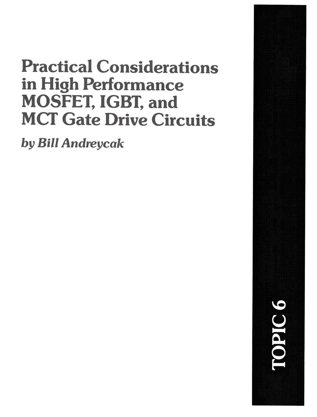 Seminar 800 Topic 6 - Considerations in MOSFET,IGBT and MCT Gate Drive Circuits by Texas Instruments Incorporated