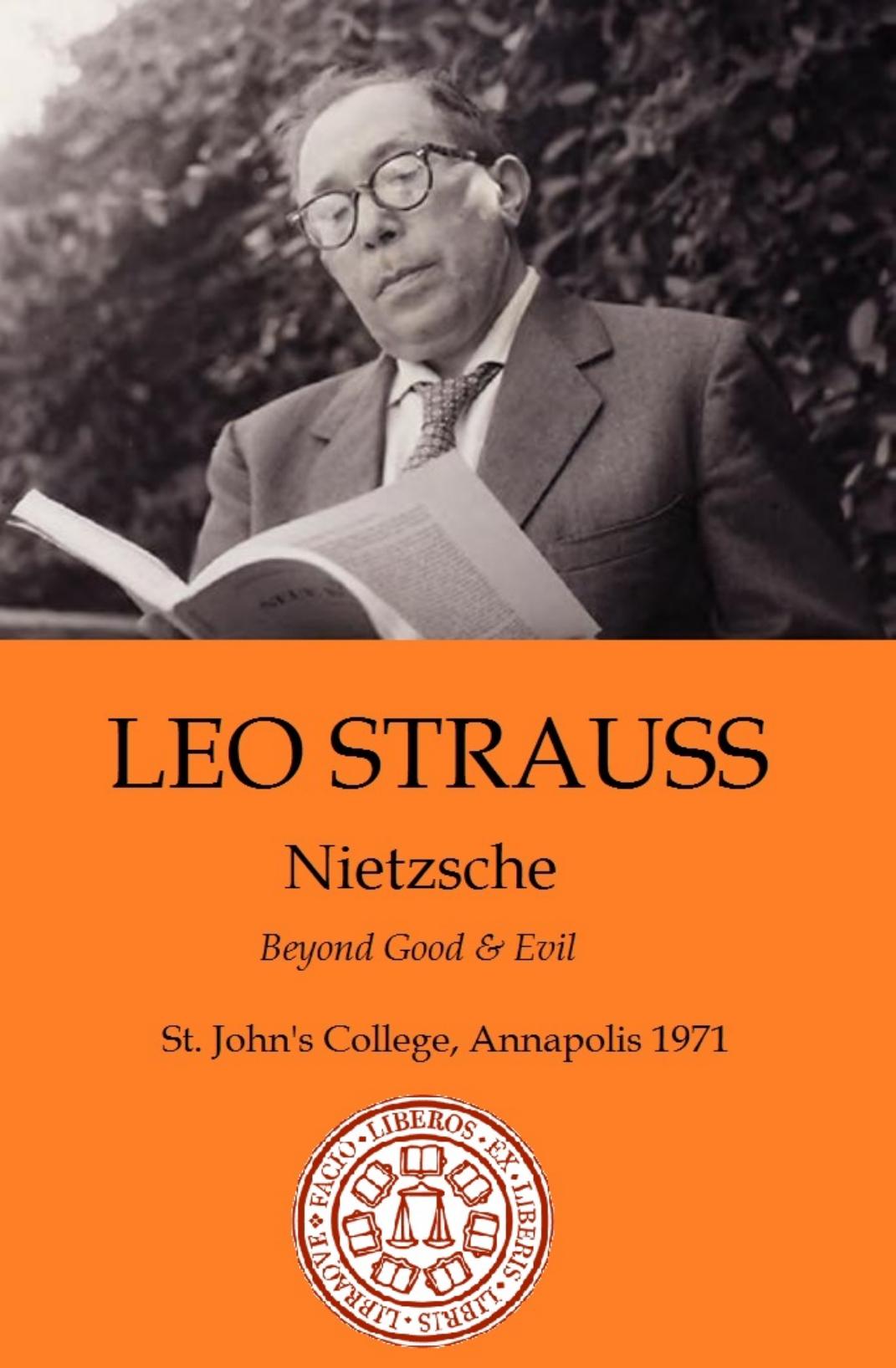 Seminar on Nietzsche's "Beyond Good and Evil" 1971 by Leo Strauss