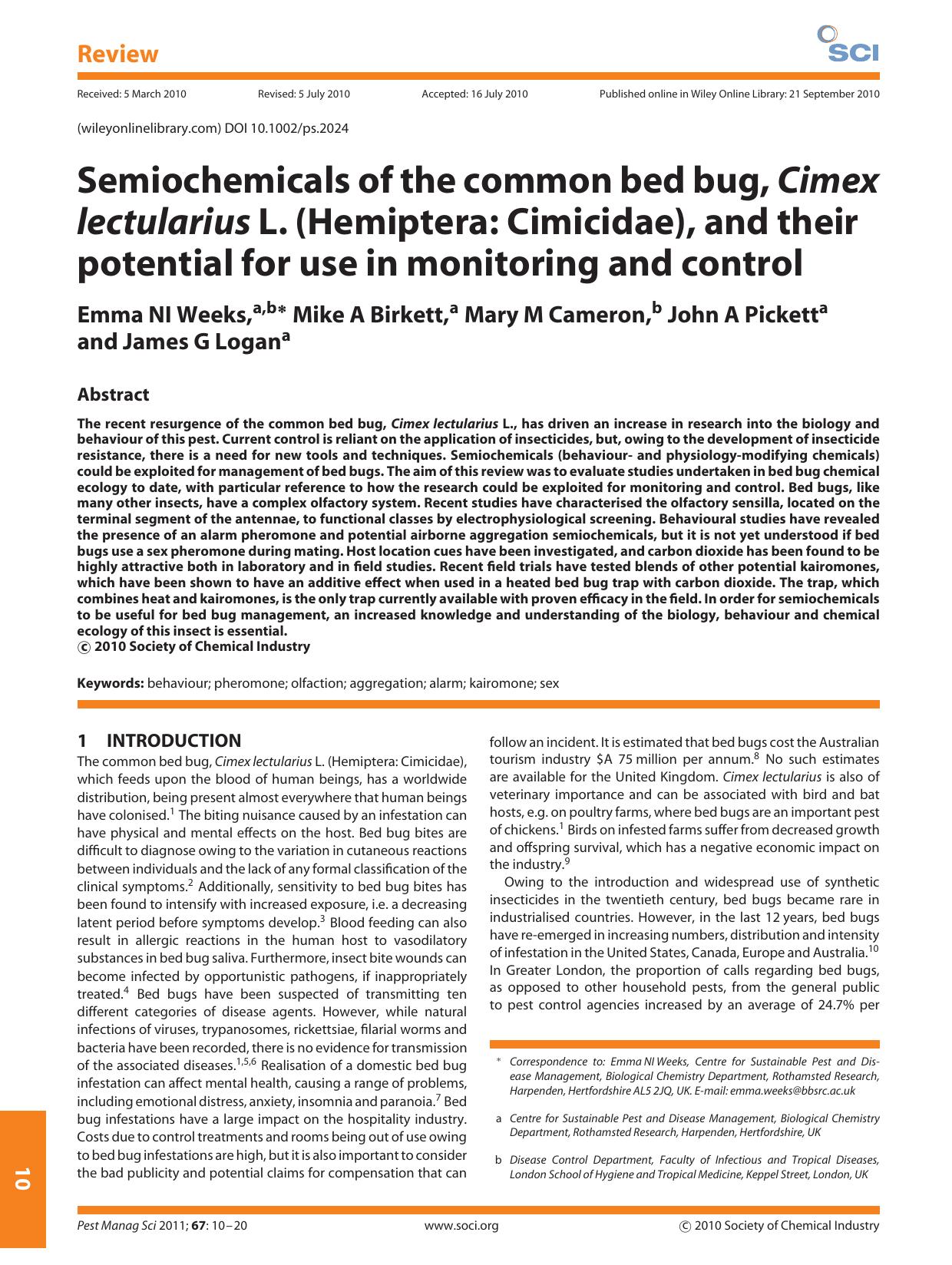 Semiochemicals of the common bed bug, Cimex lectularius L. (Hemiptera: Cimicidae), and their potential for use in monitoring and control by Unknown