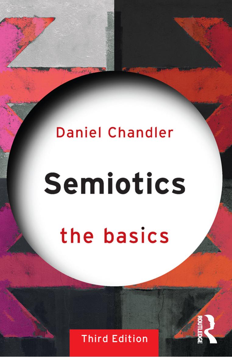 Semiotics: The Basics by Daniel Chandler