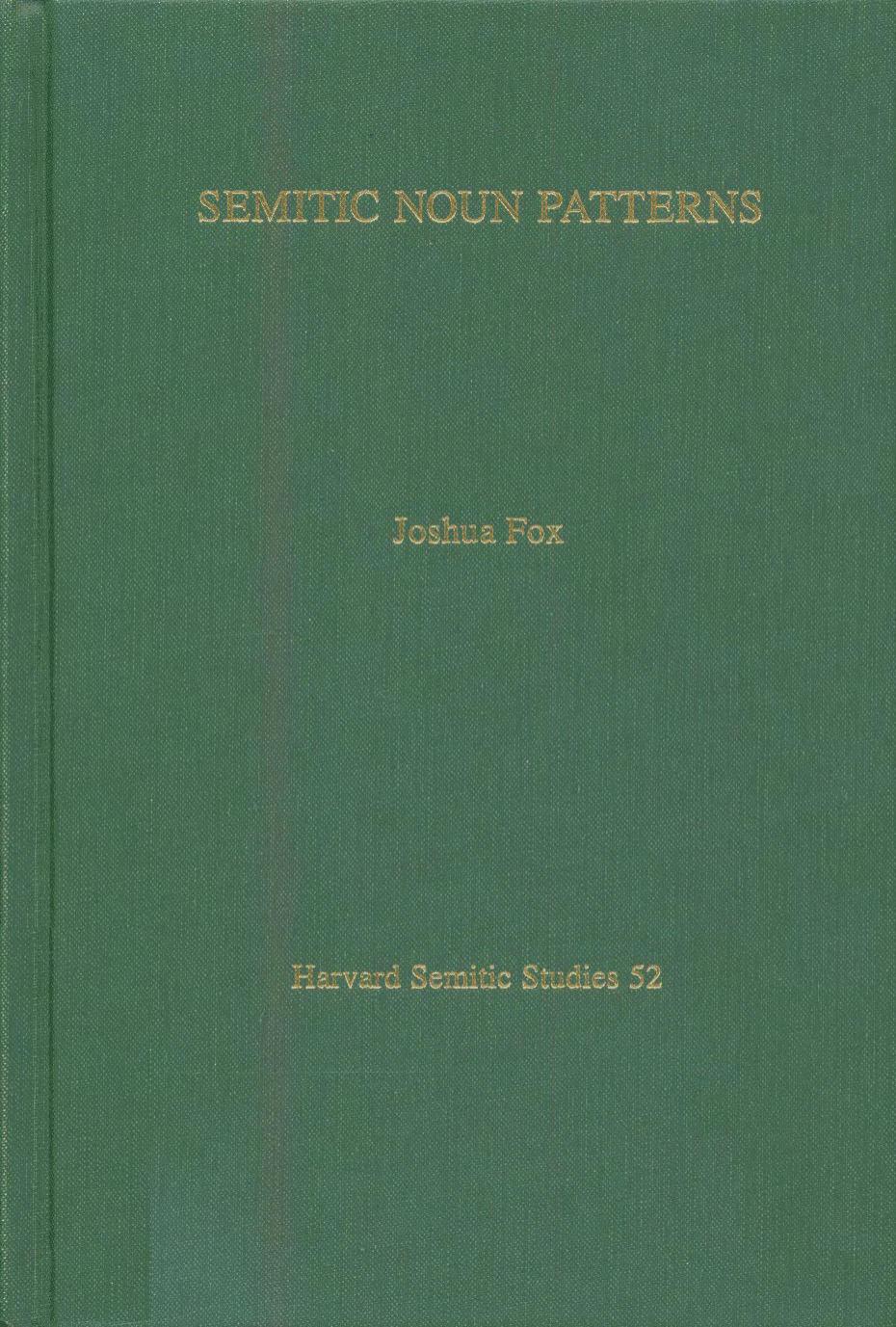 Semitic Noun Patterns by Joshua Fox