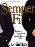 Semper Fi: Business Leadership the Marine Corps Way by Dan Carrison & Rod Walsh