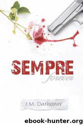Sempre by J M Darhower