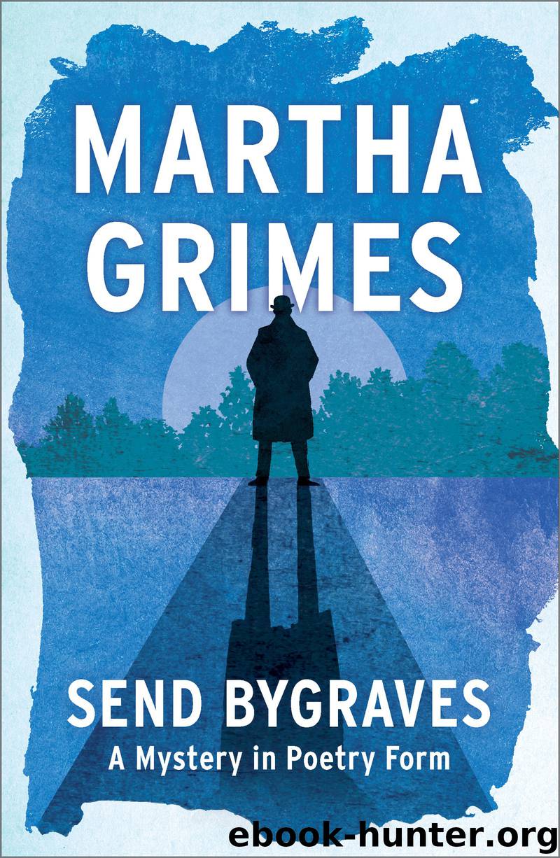 Send Bygraves by Martha Grimes