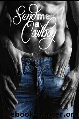 Send Me a Cowboy by Joann Baker