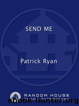 Send Me by Patrick Ryan