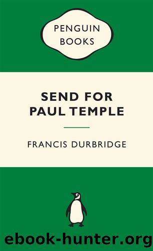Send for Paul Temple by Francis Durbridge